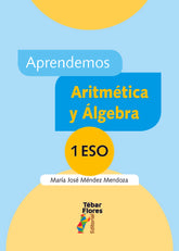 APRENDEMOS ARITMETICA Y ALGEBRA 1º ESO - 9788473608633